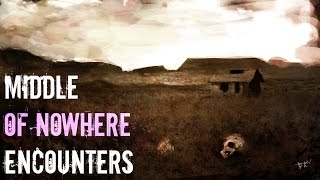 3 Scary REAL Encounters in the Middle of Nowhere [upl. by Ramso]