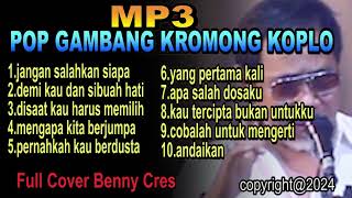 mp3 Gambang Kromong pop Koplo  Full Cover  Benny Cres [upl. by Mel]