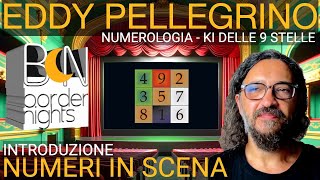 NUMERI IN SCENA monologhi numerici  EDDY PELLEGRINO KI DELLE 9 STELLE [upl. by Crowell635]