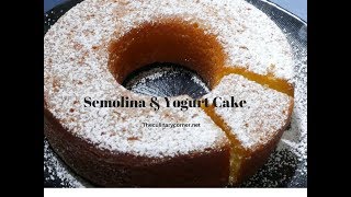 Semolina amp Yogurt Cake [upl. by Elly]