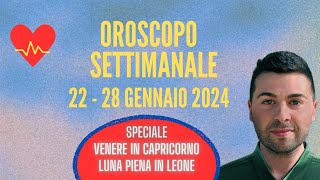 OROSCOPO SETTIMANALE 22  28 GENNAIO 2024 [upl. by Aliban]