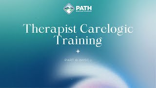 Carelogic Therapist Training  Part 6 [upl. by Billen]