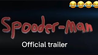 SpooderMan official trailer ￼ [upl. by Resee]