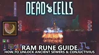 Dead Cells  Ram Rune  How to Unlock Ancient Sewers amp Conjunctivius  La Brute AchievementTrophy [upl. by Devina951]