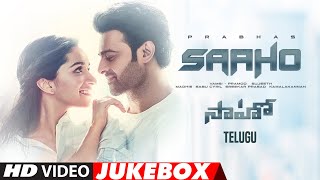 Full Video Jukebox Saaho Telugu Prabhas Shraddha Kapoor Jacqueline FJackie Shroff Neil NMukesh [upl. by Blackington]