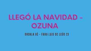 Karaoke Llegó la Navidad  Ozuna Nadala 6è Fray23 [upl. by Anaya]