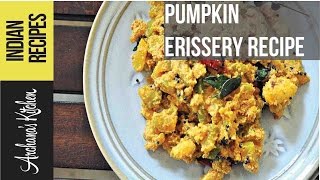 Kerala Style Pumpkin Erissery Recipe  South Indian Recipes By Archanas Kitchen [upl. by Caty128]