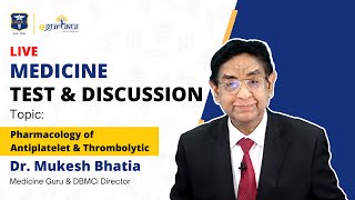 Pharmacology of Antiplatelet amp Thrombolytic drugs by Dr Mukesh Bhatia  Test amp Discussion  DBMCI [upl. by Maharva290]