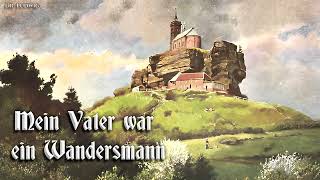 Mein Vater war ein Wandersmann German hiking songinstrumental [upl. by Leiru]