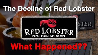 The Decline of Red LobsterWhat Happened [upl. by Gabor378]