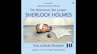 Junger Sherlock Holmes  Folge 10 Eine einfache Rezeptur Komplettes Hörbuch [upl. by Derr26]