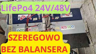 Połączenie Szeregowe Baterii LifePo4 256V BEZ BALANSERA Czy Baterie się ROZJADĄ [upl. by Batholomew]