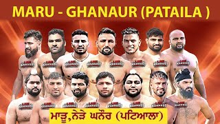 LIVE  Maru  Ghanaur Pataila Kabaddi Cup [upl. by Betteann956]