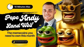 Pepe Andy Landwolf  The memecoins you need to own this month  10 MINUTES MAX [upl. by Sly]