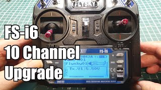 FLYSKY FSi6 Transmitter  10 Channel Upgrade [upl. by Eilzel565]