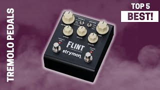 Five AMAZING Tremolo Pedals for your Pedalboard [upl. by Bray]