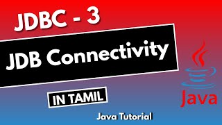 3  JDBC in Tamil  JDB Connectivity in Tamil  Java in Tamil  Java Database Connectivity [upl. by Stilwell]