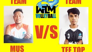 Match 39 Mus vs Teetop volleyball tournament 2024 WLM season 2 [upl. by Port209]