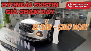 Cập nhật giá xe HYUNDAI CUSTIN Tháng 2  Giá Chạm Đáy  Xe sẵn  Giao Ngay [upl. by Lednic209]