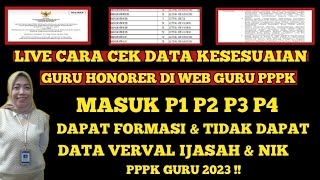 LIVE CARA CEK DATA GURU HONORER MASUK P1 P2 P3 P4 DAN DAPAT FORMASI GURU 2023 ATAU TIDAK [upl. by Reichel]