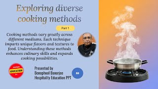 Exploring Cooking Methods Part 1HospitalityEducationPPT [upl. by Eenot]