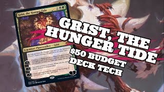 Grist The Hunger Tide Commander 50 BUDGET Deck Tech  MTG EDH  Magic The Gathering [upl. by Hsac858]