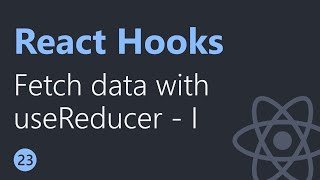 React Hooks Tutorial  23  Fetching data with useReducer Part 1 English [upl. by Ahsotan]