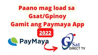 PAANO MAG LOAD SA GSATGPINOY GAMIT ANG PAYMAYA APP  HOW TO LOAD GSATGPINOY USING PAYMAYA APP [upl. by Theone]