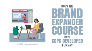 Does The Brand Expander Course Have SOPs Developed For VA [upl. by Nevad220]