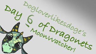 Day 6 of dragonets MoonWatcherread description [upl. by Kapeed]