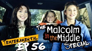 The Malcolm In The Middle Special Ep 56  Temperamental with Lisa Foiles [upl. by Eniluap848]