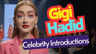 Celebrity Introductions  Gigi Hadid [upl. by Dolhenty]