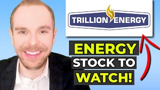 Trillion Energy  Energy Stock to Watch [upl. by Louella]