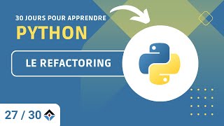 Python  Le Refactoring 2730 [upl. by Goar]