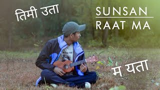 Sunsan Raat Ma l Pratik Gurung  Timi Uta Ma Yeta  Live Acoustic Cover [upl. by Vinay176]