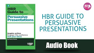 HBR Guide to Persuasive Presentations by Nancy Duarte [upl. by Gnourt416]