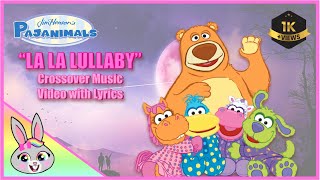 Jim Hensons Pajanimals quotLaLaLullabyquot Song and Crossover Music Video with Lyrics 720p ✨🌙 [upl. by Erot658]