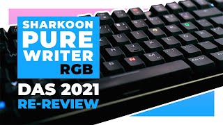 Sharkoon PureWriter RGB Low Profile Tastatur  2021 ReReview  Immer noch gut [upl. by Persons]