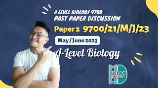 ALevel Biology  PAPER 2  MayJune 2023  Paper 21  970021MJ23  EXPLAINED amp SOLVED [upl. by Emirej]