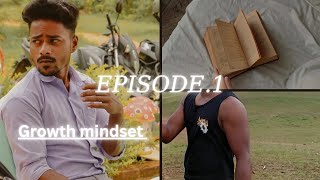 Overcoming Obstacles with a Growth Mindset EPISODE 1 [upl. by Brendis35]