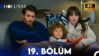 Dolunay 19 Bölüm 4K ULTRA HD [upl. by Fritzsche]