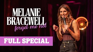 Melanie Bracewell  Forget Me Not Full Comedy Special [upl. by Chee]