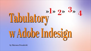 Tabulatory w Adobe InDesign [upl. by Hinze449]