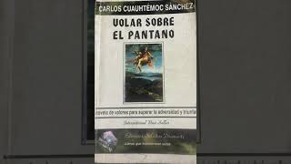 Audiolibro Volar sobre el pantano  Carlos Cuauhtémoc Sánchez [upl. by Johnny]