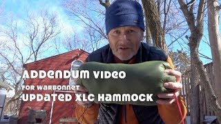 Addendum VideoWarbonnet Updated XLC Hammock [upl. by Ydnim448]