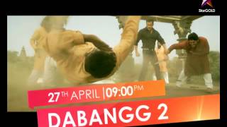 STAR Gold Dabangg 2 on 27th April Must watch [upl. by Joash670]