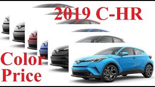 Toyota CHR 2019 Color and Price [upl. by Anoerb642]