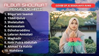 AlbumPlaylist Sholawat terbaru 2024 Penyemangat Hari Penenang Hati Penyejuk Hati [upl. by Nwahsed]