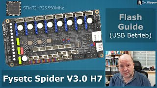 108  Flash Guide  Fysetc Spider H7 USB [upl. by Kappel]