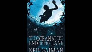 The Ocean at the End of the Lane full audiobook read by Neil Gaiman [upl. by Argus]